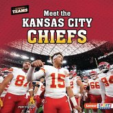 Meet the Kansas City Chiefs Meet the Kansas City Chiefs