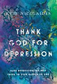 Thank God For Depression Thank God For Depression