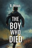The Boy Who Died The Boy Who Died