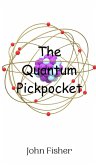 The Quantum Pickpocket