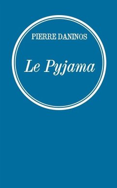 Le pyjama - Daninos-P Le pyjama - Daninos-P