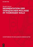 Sedimentation der variszischen Molasse im Thüringer Wald Sedimentation der variszischen Molasse im Thüringer Wald