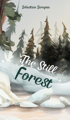 The Still Forest - Sarapuu, Sebastian