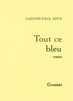 Tout ce bleu Cover Tout ce bleu