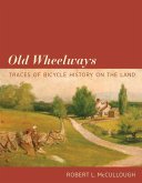 Old Wheelways Old Wheelways