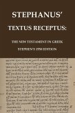 Stephanus' Textus Receptus of 1550 Stephanus' Textus Receptus of 1550