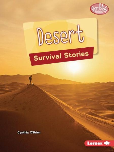 Desert Survival Stories