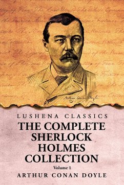 The Complete Sherlock Holmes Collection V1 - Arthur Conan Doyle