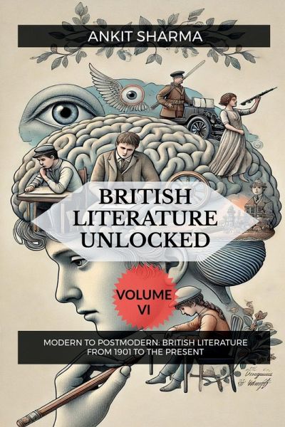 British Literature Unlocked Volume VI British Literature Unlocked Volume VI