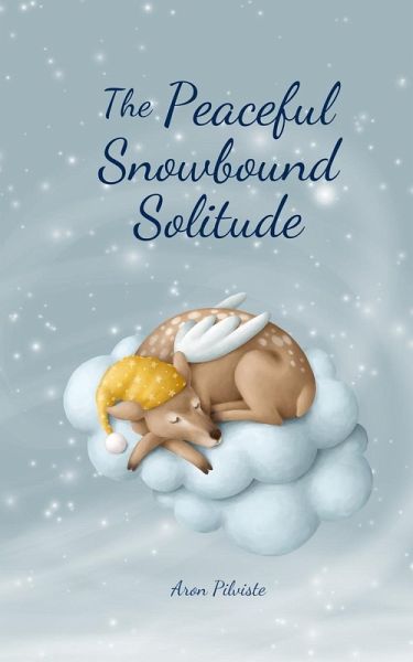 The Peaceful Snowbound Solitude The Peaceful Snowbound Solitude