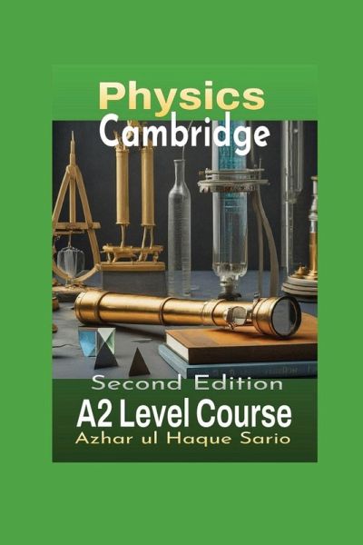 Cambridge Physics A2 Level Course Cambridge Physics A2 Level Course