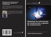 Modelado de información de construcción y gestión de instalaciones Modelado de información de construcción y gestión de instalaciones