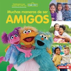 Muchas Maneras de Ser Amigos (Many Ways to Be a Friend) - Peterson, Christy