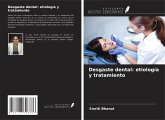 Desgaste dental: etiología y tratamiento Desgaste dental: etiología y tratamiento