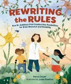 Rewriting the Rules Rewriting the Rules