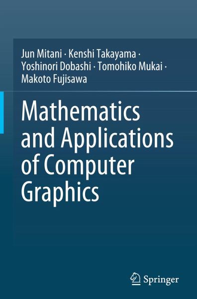Mathematics and Applications of Computer Graphics Mathematics and Applications of Computer Graphics