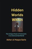 Hidden Worlds Within