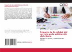 Impacto de la calidad del servicio en la satisfacción del cliente