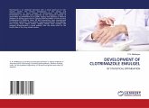 DEVELOPMENT OF CLOTRIMAZOLE EMULGEL DEVELOPMENT OF CLOTRIMAZOLE EMULGEL
