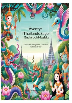 Cover Äventyr i Thailands Sagor : Gudar och Magiska djur