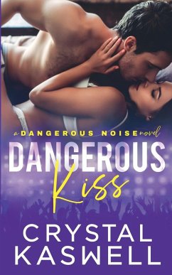 Dangerous Kiss - Kaswell, Crystal