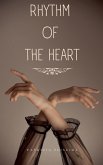 Rhythm of The Heart Rhythm of The Heart