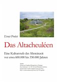 Das Altacheuléen Das Altacheuléen