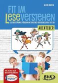 Fit im Leseverstehen - Abenteuer Fit im Leseverstehen - Abenteuer