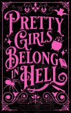 Pretty Girls Belong in Hell (Macabre Academy, #1) (eBook, ePUB)