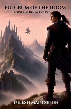 Fulcrum of the Doom - Nilesh Mani Singh