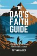 The Dad's Faith Guide - Bild 1