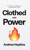 Clothed With Power Clothed With Power