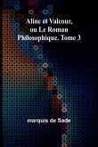 Aline et Valcour, ou Le Roman Philosophique. Tome 3
