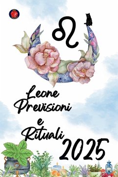 Leone Previsioni e Rituali 2025 - Rubi, Alina