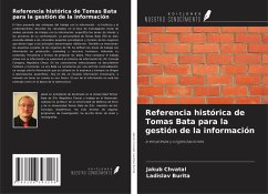 Cover Referencia histórica de Tomas Bata para la gestión de la información