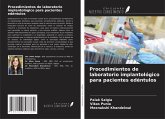 Procedimientos de laboratorio implantológico para pacientes edéntulos Procedimientos de laboratorio implantológico para pacientes edéntulos