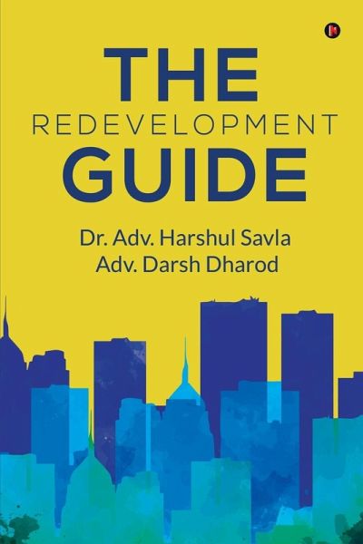 The Redevelopment Guide The Redevelopment Guide
