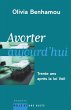 Avorter aujourd'hui - Bild 1
