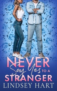 Never Say Yes To A Stranger - Hart, Lindsey