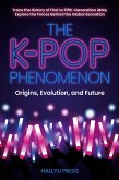 The K-Pop Phenomenon