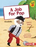 A Job for Pop A Job for Pop