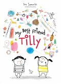 My Best Friend Tilly My Best Friend Tilly