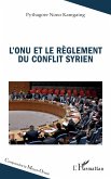 L'ONU et le règlement du conflit syrien