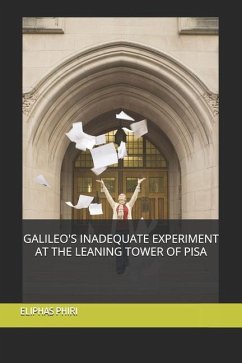 Cover Galileo's Inadequate Experiment at the Leaning Tower of Pisa