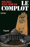 Le Complot Le Complot
