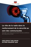 Le rôle de la radio dans le renforcement de la sécurité au sein des communautés Le rôle de la radio dans le renforcement de la sécurité au sein des communautés