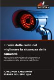 Il ruolo della radio nel migliorare la sicurezza delle comunità Il ruolo della radio nel migliorare la sicurezza delle comunità