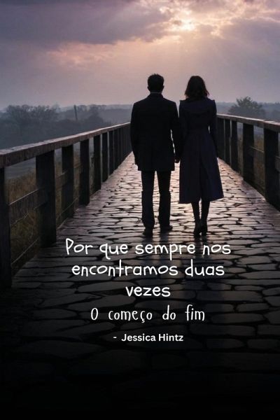 Por que sempre nos encontramos duas vezes Por que sempre nos encontramos duas vezes