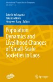 Population Dynamics and Livelihood Changes of Small-Scale Societies in Laos