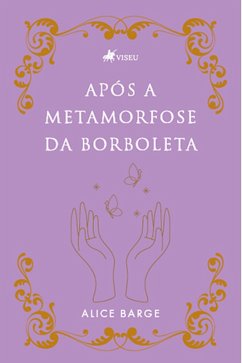 Cover Após a Metamorfose da Borboleta (eBook, ePUB)